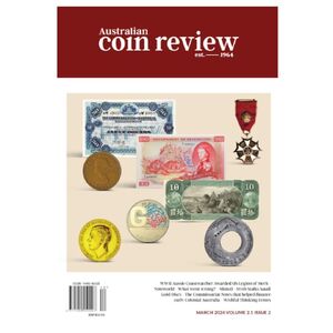 Australian Coin Review - March 2024 Issue