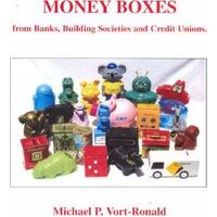 Money Boxes from Banks, Building Societies &amp; Credit Unions (Reference Guide)